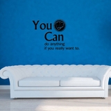 Decal dán tường chữ truyền động lực cuộc sống “You can do anything”