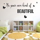 Giấy dán tường chữ BE YOUR OWN KIND OF BEAUTIFUL truyền thông điệp ý nghĩa