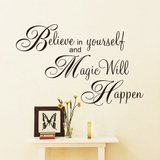 Giấy dán tường chữ BELIEVE IN YOURSELF AND MAGIC WILL HAPPEN truyền thông điệp ý nghĩa