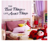 Giấy dán tường chữ The best things in life aren't things truyền thông điệp ý nghĩa