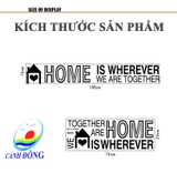 Giấy dán tường chữ thông điệp gia đình ý nghĩa HOME - IS WHEREVER WE ARE TOGETHER