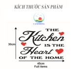 Giấy dán tường hạnh phúc THE KITCHEN IS THE HEART OF THE HOME