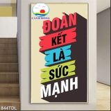 Tranh động lực Đoàn kết là sức mạnh - Slogan tạo động lực dán tường, kính, gỗ sẵn keo dán dễ - in size theo yêu cầu.