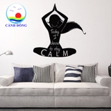 Decal dán tường today I choose to stay calm cuộc sống tích cực Yoga