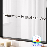 Decal dán tường chữ Tomorrow is another day ý nghĩa truyền động lực