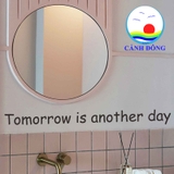Decal dán tường chữ Tomorrow is another day ý nghĩa truyền động lực