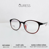 Gọng kính nhựa 68111 thời trang nam nữ siêu nhẹ siêu bền OURESS