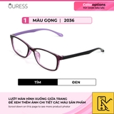Gọng kính nhựa 2036 thời trang nam nữ siêu nhẹ siêu bền OURESS