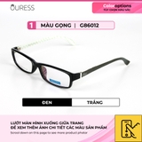 Gọng kính nhựa g86012 thời trang nam nữ siêu bền cá tính OURESS