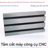 BÀN T CNC (T-SLOT TABLE)
