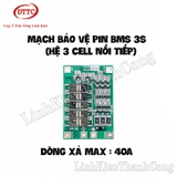 Mạch Bảo Vệ Pin BMS 3S 40A - Hệ 3 Cell Nối Tiếp