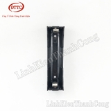 Hộp Đế Pin 18650 Hàn Mạch 1P