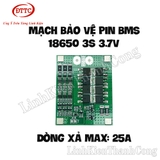 Mạch Bảo Vệ Pin BMS 18650 3.7V 3S 25A - Hệ 3 Cell Nối Tiếp