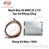 Mạch Bảo Vệ BMS 3S 100A 3.7V (Sạc Xả Riêng Cổng)