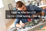 Dịch Vụ Sửa Tivi LCD Giá Rẻ - Chuyên Nghiệp【Gọi 30 Phút có mặt】