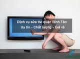 Dịch Vụ Sửa Tivi Quận Bình Tân Giá Rẻ - Chuyên Nghiệp【Gọi 30 Phút có mặt】