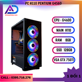 PC GAMING CŨ H110 PENTIUM G4560 8GB 750Ti