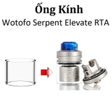 Ống Kính Thủy Tinh Cho Buồng Đốt Wotofo Elevate RTA