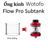 Ống Kính Thủy Tinh Cho Buồng Đốt Wotofo Flow Pro Subtank 25mm