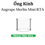 Ống Kính Thủy Tinh Cho Buồng Đốt Augvape Merlin Mini RTA