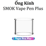 Ống Kính Thủy Tinh Cho Buồng Đốt Smok Vape pen Plus