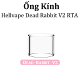 Ống Kính Thủy Tinh Cho Buồng Đốt Hellvape Dead Rabbit V2 RTA