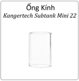 Ống Kính Thủy Tinh Cho Buồng Đốt Kangertech Subtank Mini 22