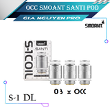 Đầu OCC Pod - Santi S-1 DL | S-2 RDL | S-3 MTL Thay Thế Cho Smoant Santi Và Charon Baby Plus +