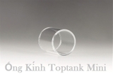 Ống Kính Thủy Tinh Cho Buồng Đốt Kangertech TopTank Mini