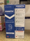 Thuốc nhỏ tai Fosmitic 300mg/10ml