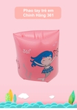 Phao bơi tay cao cấp cho bé, chính hãng 361