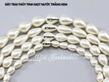 Dây ngọc trai thủy tinh giọt nước cao cấp