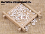 Trai thóc nhựa màu trắng kem