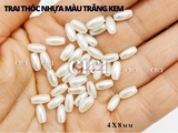 Trai thóc nhựa màu trắng kem