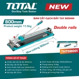 Bàn cắt gạch đẩy tay 800mm TOTAL THT08001