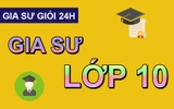 Gia sư lớp 10