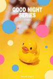 Good Night Series-Candy-Cheese Ducky