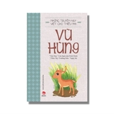 Những Truyện Hay Viết Cho Thiếu Nhi: Vũ Hùng