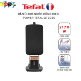 Bàn là hơi nước Tefal IXEO  Power QT2020