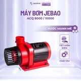 Máy bơm Jebao ACQ 48W-90W - Điều chỉnh công suất điện tử, lưu lượng 5500-12000L/H, chống ồn, tiết kiệm điện cho hồ cá
