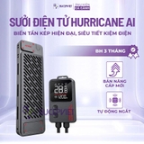 Sưởi bể cá Hurricane 300W-1200W thế hệ 2 - Bản nâng cấp mới, biến tần tiết kiệm điện, cảm biến kép, tự ngắt khi cạn nước