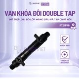 Van khóa đôi Double Tap F12/F16 - Khóa dòng lọc hồ thủy sinh, điều chỉnh lưu lượng, tháo lắp nhanh