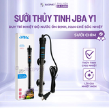 Sưởi thủy tinh JBA Y1 50-200W - Sưởi hồ cá chống bỏng, ổn định nhiệt độ nước, an toàn bền bỉ cho bể cá cảnh