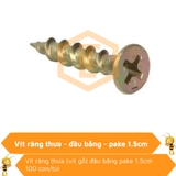 Vít răng thưa đầu bằng pake 1.5cm