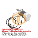 Động cơ Magnetic Access Pro/Parking Pro