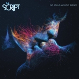 The Script - No Sound Without Silence 2014 CD