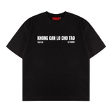 Áo thun Khong can lo cho tao NULLED chất liệu cotton N-T319-N-T00-D
