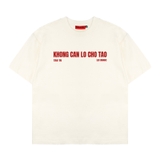 Áo thun Khong can lo cho tao NULLED chất liệu cotton N-T365-N-T00-K
