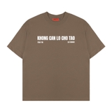Áo thun Khong can lo cho tao NULLED chất liệu cotton N-T319-N-T00-N