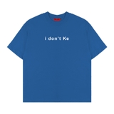 Áo thun in chữ basic form boxy màu xanh coban NULLED I Don't Ke Tee N-T335-N-T00-CB